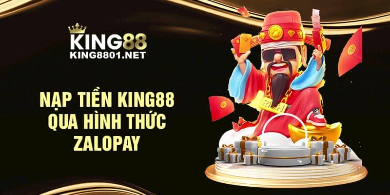 Nạp tiền KING88 qua hình thức Zalopay