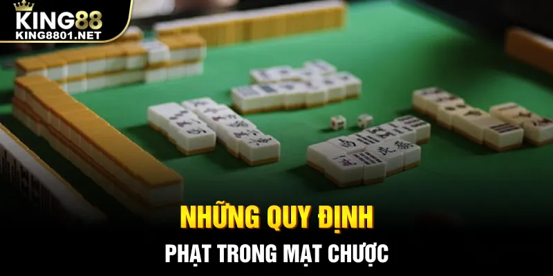 Những quy định phạt trong mạt chược